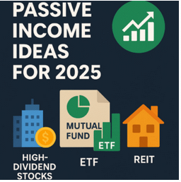 Passive Income Ideas for 2025